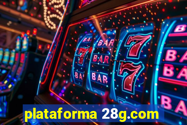 plataforma 28g.com